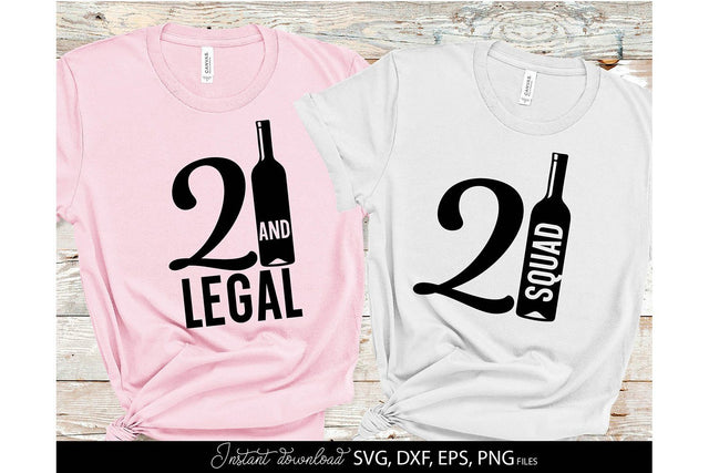 21st And Legal Shirt | 21st Birthday Squad Shirt | Happy 21st Birthday SVG March Design Studio 