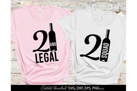 21st And Legal Shirt | 21st Birthday Squad Shirt | Happy 21st Birthday SVG March Design Studio 