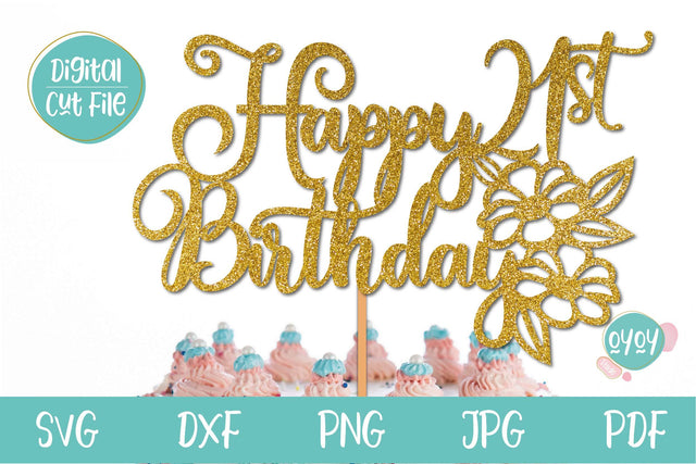 21st Birthday Cake topper SVG | Happy 21st Birthday SVG SVG OyoyStudioDigitals 