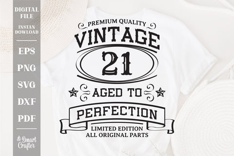 21th Birthday SVG, Vintage Birthday, limited edition svg, funny birthday SVG, Original Parts, Cut File, Instant Download SVG Fauz 