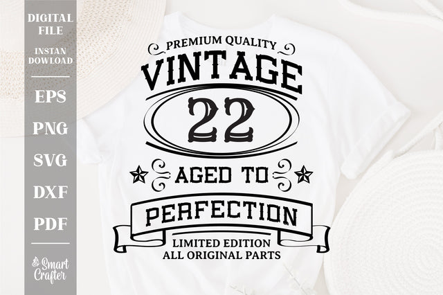 22th Birthday SVG, Vintage Birthday, limited edition svg, funny birthday SVG, Original Parts, Cut File, Instant Download SVG Fauz 
