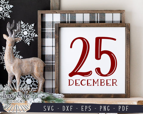 25 December SVG Files | Holidays SVG | Farmhouse Christmas SVG | Winter SVG | Commercial Use | Cricut | Silhouette | Digital Cut Files (1087011851) SVG Ivan & Co. Designs 