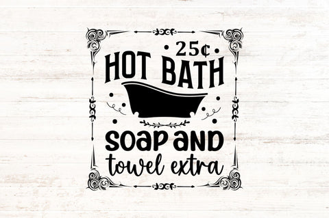 25c hot bath soap and towel extra SVG SVG Regulrcrative 