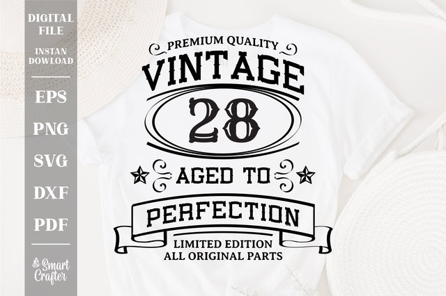 28th Birthday SVG, Vintage Birthday, limited edition svg, funny birthday SVG, Original Parts, Cut File, Instant Download SVG Fauz 