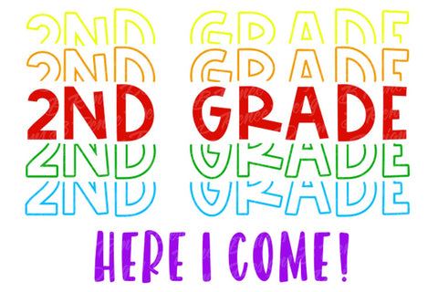 2nd Grade Here I Come | Back to School Shirt SVG SVG B Renee Design 