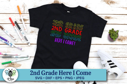 2nd Grade Here I Come | Back to School Shirt SVG SVG B Renee Design 