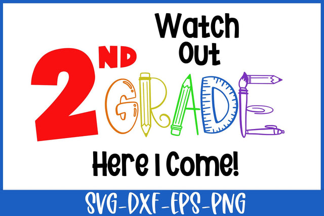 2nd Grade Here I Come SVG | Back To School SVG SVG B Renee Design 