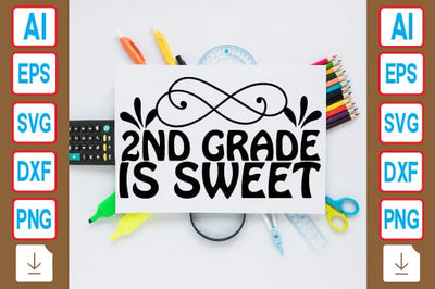 2nd Grade is Sweet SVG Craftlabsvg24 
