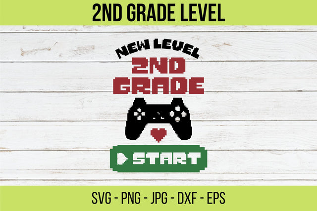 2nd Grade Level Svg, Back To School Svg,2nd Grade Cricut Cut Files,Video Game, School SVG,Glowforge ,Kids 2nd Grade Svg, School Shirt Design SVG NextArtWorks 