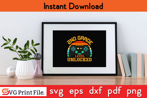 2nd Grade Level Unlocked Video Game Back to School Svg Png Cut File SVG SVG Print File 