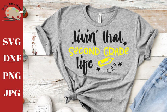2nd grade life svg- Second grade shirt svg - 2nd grade teacher svg dxf SVG The Artsy Spot 