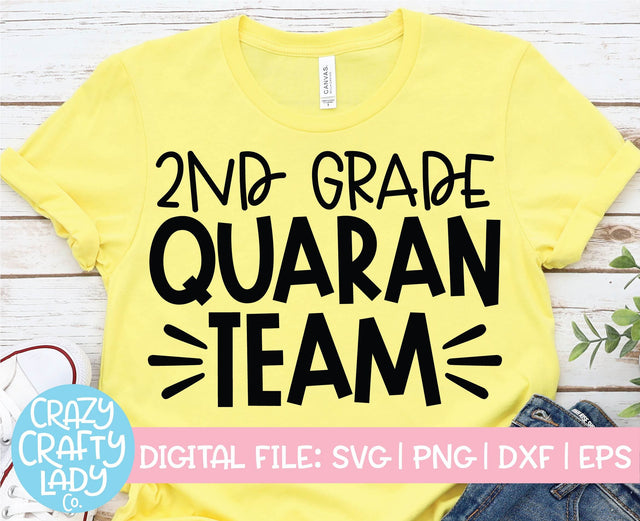 2nd Grade Quaranteam | Teacher | School Quote SVG Cut File SVG Crazy Crafty Lady Co. 