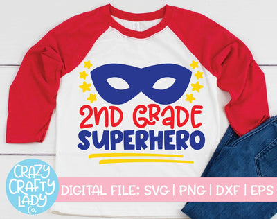 2nd Grade Superhero | School Quote SVG Cut File SVG Crazy Crafty Lady Co. 