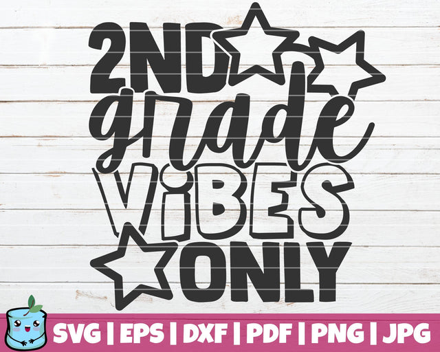 2nd Grade Vibes Only SVG MintyMarshmallows 
