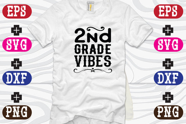 2nd Grade vibes SVG Nurstore 