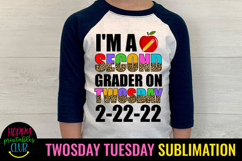 2nd Grader Twosday Sublimation PNG I 2-22-22 Second Grade Sublimation Happy Printables Club 
