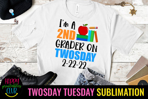 2nd Grader Twosday Sublimation PNG I 2-22-22 Second Grade Sublimation Happy Printables Club 
