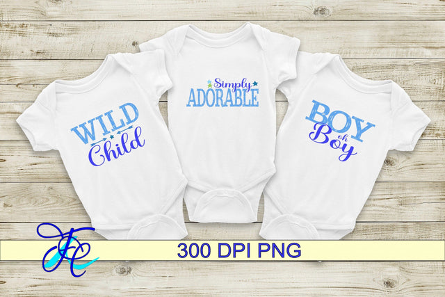 3 Baby Boy Sayings - Sublimation Sublimation Family Creations 
