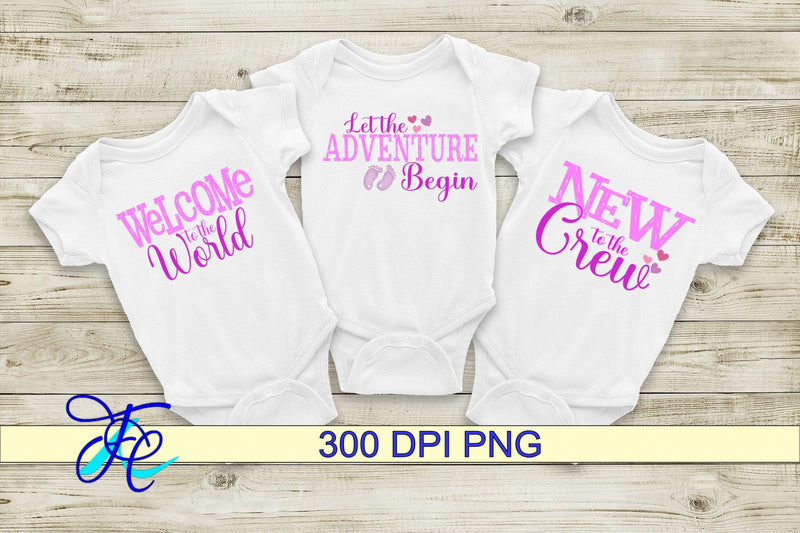 3 Baby Girl Sayings Sublimation Family Creations 