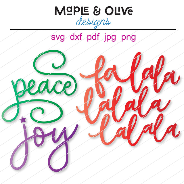 3 Designs! Joy, Peace and FaLaLaLaLa SVG Cut File | Christmas Designs | Holiday Cut Files | Files for Cricut SVG Maple & Olive Designs 