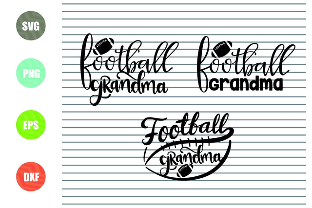 3 Styles Football Grandma Svg - Football Svg, Png, Dxf, Eps Cut Files SVG Artstoredigital 
