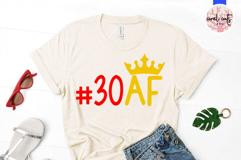 30 AF - Birthday SVG EPS DXF PNG Cutting File SVG CoralCutsSVG 