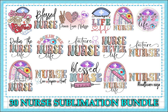 30 Nurse Sublimation Bundle Sublimation Creativeart88 
