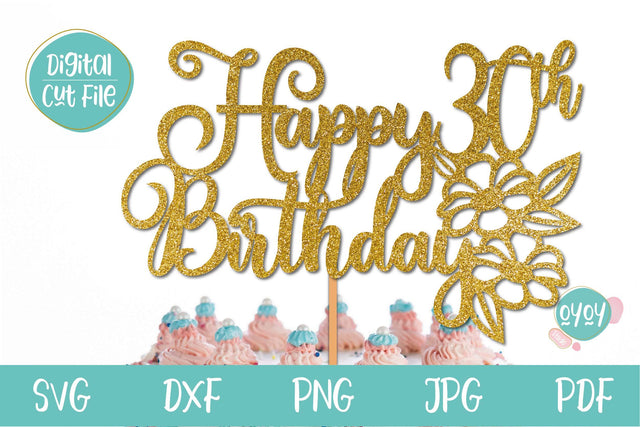 30th Birthday Cake topper SVG | Happy 30th Birthday SVG SVG OyoyStudioDigitals 