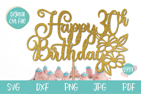 30th Birthday Cake topper SVG | Happy 30th Birthday SVG SVG OyoyStudioDigitals 