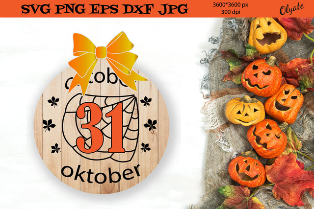 31 Oktober Round Sign. Halloween Rounds. Farmhouse Halloween SVG Olga Terlyanskaya 