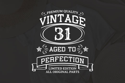 31th Birthday SVG, Vintage Birthday, limited edition svg, funny birthday SVG, Original Parts, Cut File, Instant Download SVG Fauz 
