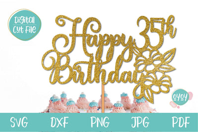 35th Birthday SVG | Happy 35th Birthday Cake Topper SVG SVG OyoyStudioDigitals 