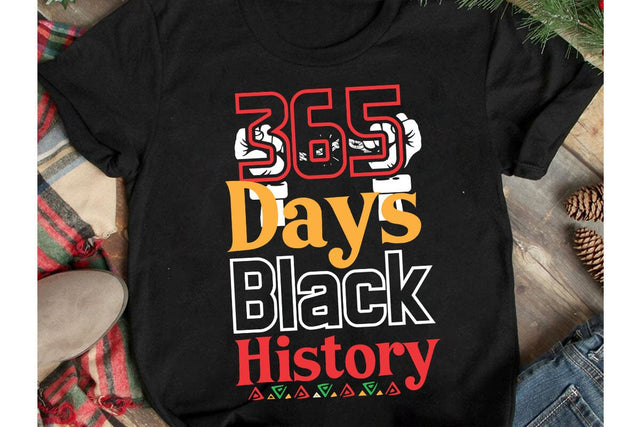 365 Days Black History SVG Cut File, 365 Days Black History PNG, 1865 Juneteenth SVG Cut File, 1865 Juneteenth SVG Design, 1865 Juneteenth Sublimation Design, Juneteenth Sublimation Design,Black history Month SVG Cut File SVG BlackCatsMedia 
