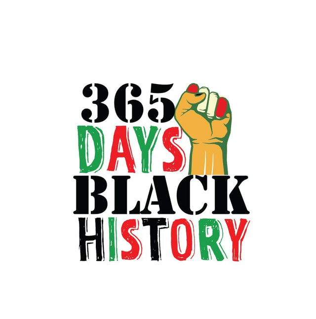 365 Days Black History SVG Cut File ,Black History Month T-Shirt Design, black lives matter t-shirt bundles,greatest black history month bundles SVG BlackCatsMedia 