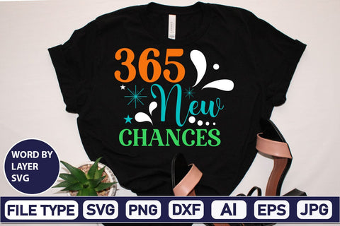 365 New Chances SVG Cut File SVGs,Quotes and Sayings,Food & Drink,On Sale, Print & Cut SVG DesignPlante 503 