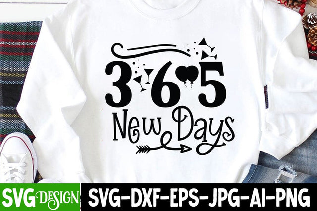 365 New Days SVG Cut File, 365 New Days SVG Design SVG BlackCatsMedia 