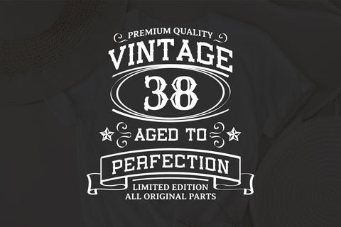38th Birthday SVG, Vintage Birthday, limited edition svg, funny birthday SVG, Original Parts, Cut File, Instant Download SVG Fauz 