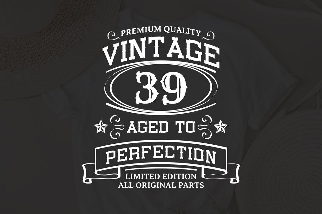 39th Birthday SVG, Vintage Birthday, limited edition svg, funny ...