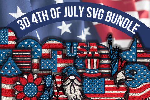 3D 4th of July SVG Bundle SVG SvgOcean 