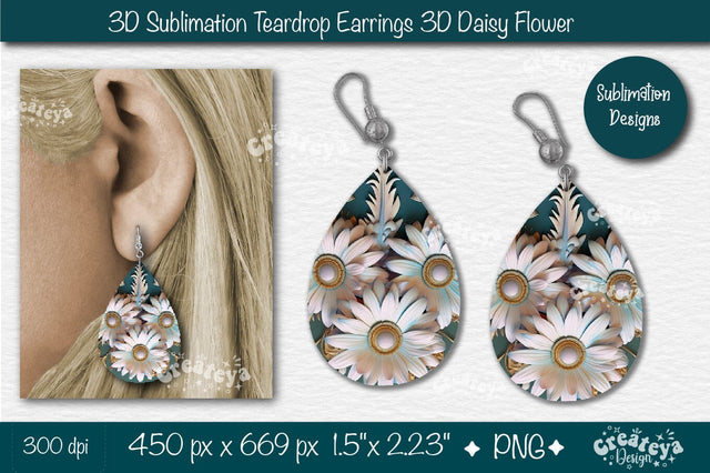 3D Earrings Sublimation Teardrop earring 3D Daisy 3D sublimation Floral Sublimation Createya Design 