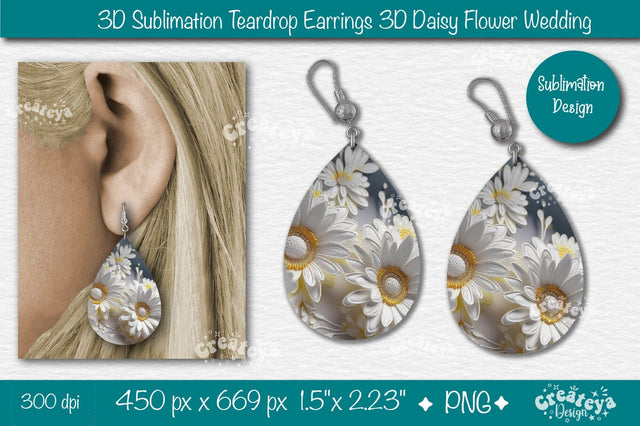 3D Earrings Sublimation Teardrop earring 3D Daisy 3D sublimation Floral Sublimation Createya Design 
