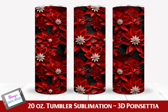 3D Flower Tumbler | Poinsettia | Seamless 20 oz Skinny Tumbler Sublimation Sublimation Stacy's Digital Designs 