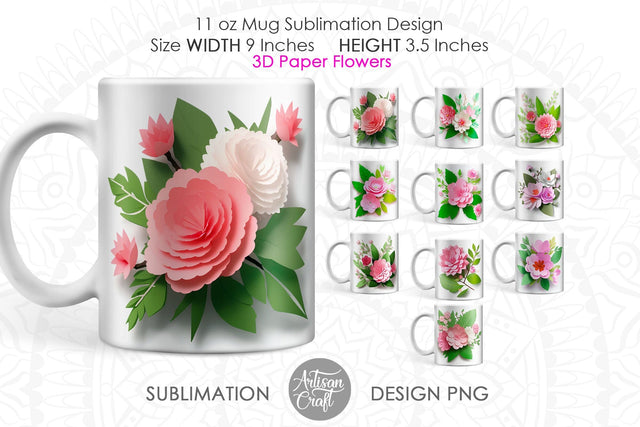 3D Flowers mug sublimation designs as 11oz mug PNG files Sublimation Artisan Craft SVG 