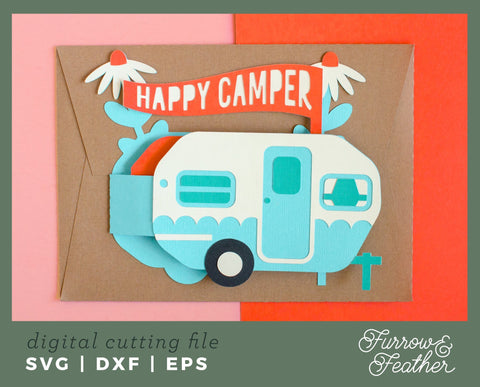 3D Happy Camper Box Card 3D Paper Furrow and Feather SVG 