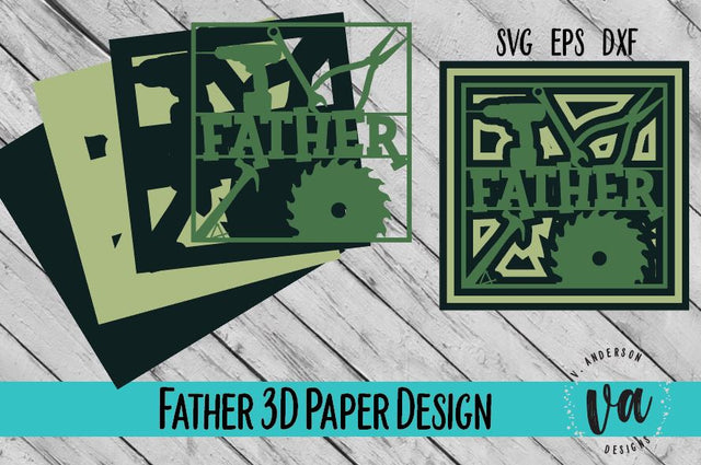 3D Layered Father Cut File/SVG SVG V. Anderson Designs 
