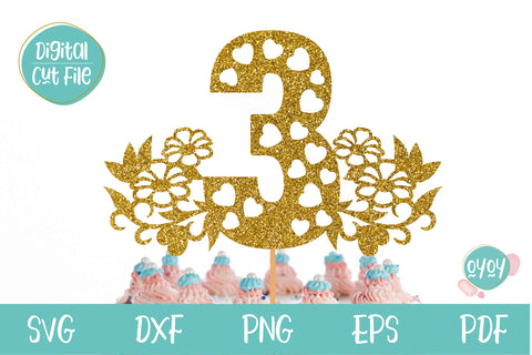 3rd Birthday Cake Topper SVG with Flowers and Hearts SVG OyoyStudioDigitals 