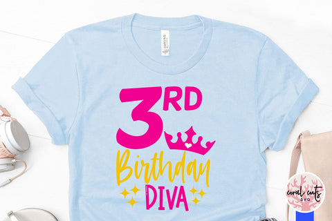 3rd birthday diva - Birthday SVG EPS DXF PNG Cutting File SVG CoralCutsSVG 