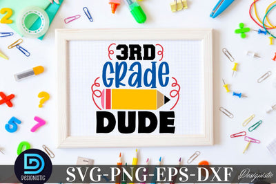 3rd garde dude, Back to School SVG SVG DESIGNISTIC 