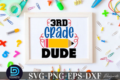3rd garde dude, Back to School SVG SVG DESIGNISTIC 