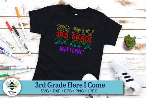 3rd Grade Here I Come SVG | Back to School Shirt SVG SVG B Renee Design 